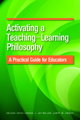 Activating a Teaching–Learning Philosophy: A Practical Guide for Educators bookcover